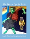 Cover: The Dream Speaks Back - TSL Publications