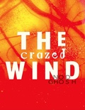Cover: The Crazed Wind - Truth Serum Press