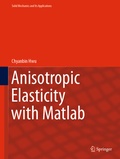 Cover: Anisotropic Elasticity with Matlab - Springer