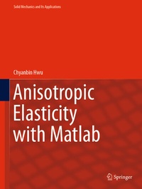 Abbildung von: Anisotropic Elasticity with Matlab - Springer