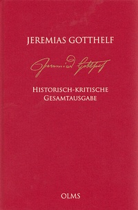 Abbildung von: Jeremias Gotthelf: Historisch-kritische Werkausgabe (HKG) - Georg Olms Verlag