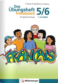 Abbildung von: Das Übungsheft Französisch 5/6 - 1. Lernjahr - Mildenberger Verlag GmbH
