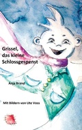 Cover: Grissel, das kleine Schlossgespenst - Books on Demand