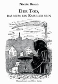 Cover: Der Tod, das muss ein Kasseler sein - Books on Demand