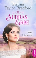 Cover: Audras Erbe - Wer Liebe s&auml;t - beHEARTBEAT
