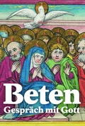 Cover: Beten - Gespr&auml;ch mit Gott - Schwabe Verlagsgruppe AG Schwabe Verlag