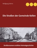 Cover: Die Stra&szlig;en der Gemeinde Kellen - BoD - Books on Demand