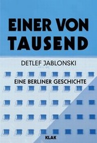 Abbildung von: Einer von Tausend - KLAK Verlag