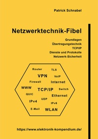 Abbildung von: Netzwerktechnik-Fibel - Schnabel, Patrick