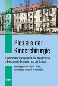 Abbildung von: Pioniere der Kinderchirurgie - Ergon