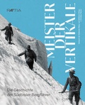 Cover: Meister der Vertikale - Edition Raetia