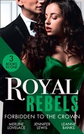 Cover: Royal Rebels: Forbidden To The Crown - HarperCollins
