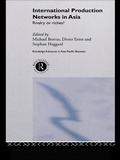 Cover: International Production Networks in Asia - Routledge