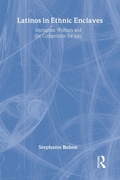 Cover: Latinos in Ethnic Enclaves - Routledge