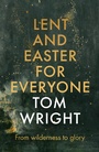 Cover: Lent and Easter for Everyone - SPCK Publishing