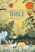 Cover: ESV-CE Catholic Children's Bible, Full Colour Illustrations, British Liturgical Bible, ESV-CE, Hardback, Standard size - SPCK Publishing
