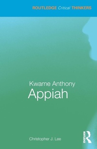 Abbildung von: Kwame Anthony Appiah - Routledge