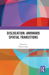 Enlarge image Cover: Dislocation: Awkward Spatial Transitions - Routledge