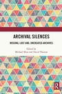 Cover: Archival Silences - Routledge