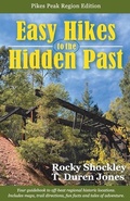 Cover: Easy Hikes to the Hidden Past - Rocky Shockley