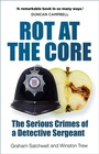 Cover: Rot at the Core - The History Press Ltd