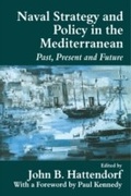 Cover: Naval Policy and Strategy in the Mediterranean - Routledge