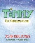 Cover: Timmy the Christmas Tree - 978-0-9858362-3-8