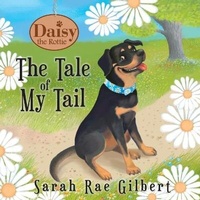 Enlarge image Cover: The Tale of My Tail - Redwood Publishing, LLC