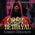 Cover: The Cost of Betrayal, Part I Lib/E - Blackstone Publishing