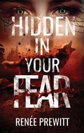 Cover: Hidden In Your Fear - IngramSpark