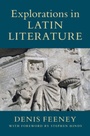 Cover: Explorations in Latin Literature 2 Hardback Volume Set - Cambridge University Press