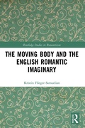Cover: The Moving Body and the English Romantic Imaginary - Routledge