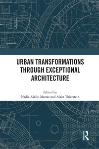 Abbildung von: Urban Transformations through Exceptional Architecture - Routledge