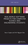 Cover: Real-World Software Projects for Computer Science and Engineering Students - CRC Press