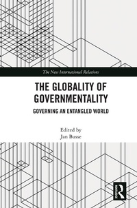 Enlarge image Cover: The Globality of Governmentality - Routledge