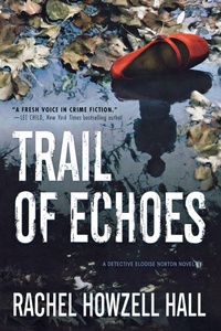 Enlarge image Cover: Trail of Echoes - St Martin's Press