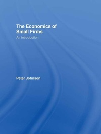 Enlarge image Cover: The Economics of Small Firms - Routledge