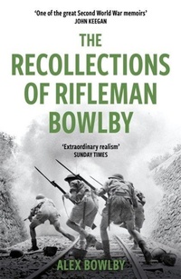 Enlarge image Cover: The Recollections Of Rifleman Bowlby - Weidenfeld & Nicolson