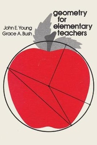 Enlarge image Cover: Geometry for Elementary Teachers - Ishi Press