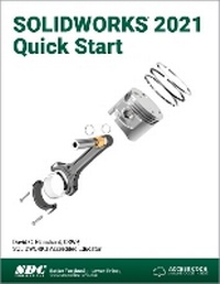 Abbildung von: SOLIDWORKS 2021 Quick Start - SDC Publications