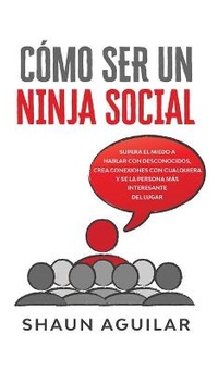 Abbildung von: Como ser un Ninja Social - Freedom Bound Publishing