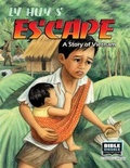 Cover: Ly Huy's Escape - Bible Visuals International