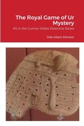Cover: The Royal Game of Ur Mystery - Lulu.com