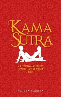Abbildung von: Kama Sutra - Kendra Ferrera