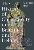 Cover: The History of Christianity in Britain and Ireland - Apollos