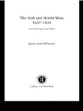 Cover: The Irish and British Wars, 1637-1654 - Routledge