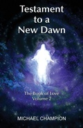 Cover: Testament to a New Dawn - Grosvenor House Publishing Ltd
