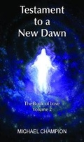 Cover: Testament to a New Dawn - Grosvenor House Publishing Ltd