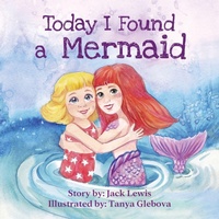Enlarge image Cover: Today I Found a Mermaid - Starry Dreamer Publishing, LLC