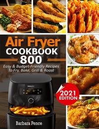 Abbildung von: Air Fryer Cookbook - Francis Michael Publishing Company